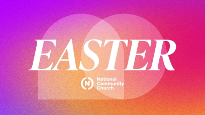 Easter Celebrations at National Community Church Event